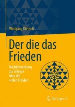 Die Das Frieden