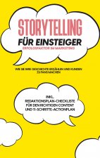 Storytelling fur Einsteiger - Der Erfolgsfaktor im Marketing