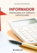 INFORMADOR FINANCIERO EN CREDITO HIPOTECARIO