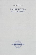 La primavera del saguaro