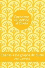 Encontrar el sentido al duelo