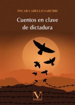 Cuentos en clave de dictadura