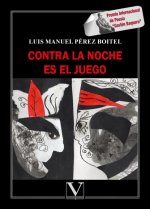 Contra la noche es el juego