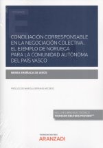 CONCILIACION CORRESPONSABLE EN LA NEGOCIACION COLECTIVA EL
