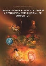 TRANSMISION DE BIENES CULTURALES Y RESOLUCION EXTRAJUDICIAL