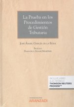 PRUEBA EN LOS PROCEDIMIENTOS DE GESTION TRIBUTARIA