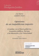 OPINIONES DE UN IUSPUBLICISTA INQUIETO