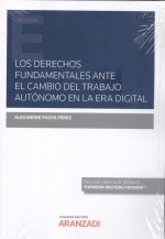 DERECHOS FUNDAMENTALES ANTE EL CAMBIO DEL TRABAJO AUTONOMO