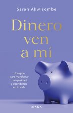 DINERO, VEN A MI