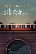 LA HISTORIA DE LA NOSTALGIA