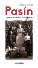PASIN MEMORIA DUNHA RESISTENCIA