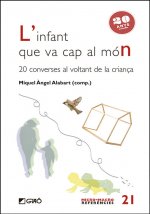 LINFANT QUE VA CAP AL MON
