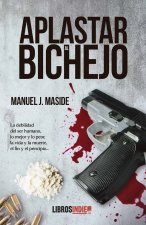 ATRAPAR AL BICHEJO