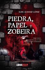 PIEDRA, PAPEL Y ZOBEIRA