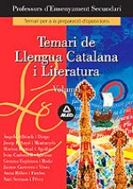 COS DE PROFESSORS D'' ENSENYAMENT SECUNDARI. TEMARI DE LLENGUA CATALANA I LITERA