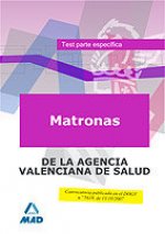 MATRONAS DE LA AGENCIA VALENCIANA DE SALUD. TEST PARTE ESPEC