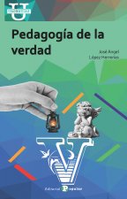 PEDAGOGIA DE LA VERDAD