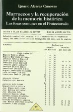MARRUECOS Y LA RECUPERACION DE LA MEMORIA HISTORICA: LAS FOSAS COMUNESEN EL PROTECTORADO