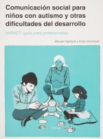 COMUNICACION SOCIAL PARA NIÑOS CON AUTISMO Y OTRAS DIFICULTADES D
