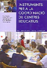 INSTRUMENTS PER A LA COORDINACIO DE CENTRES EDUCATIUS