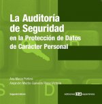 AUDITORIA DE SEGURIDAD EN LA PROTECCION DE DATOS DE CARACTER PERSONAL, LA