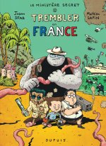 Le Ministère Secret - Tome 2 - Trembler en France