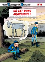 Les Tuniques Bleues - Tome 64 - Où est donc Arabesque ?