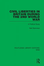Civil Liberties in Britain During the 2nd World War