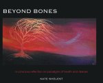 Beyond Bones