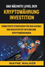 nachste Level der Kryptowahrung Investition