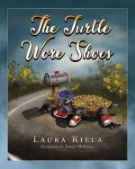 Turtle Wore Shoes