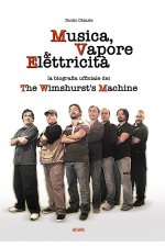 Musica, Vapore & Elettricita