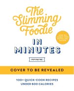 Slimming Foodie in Minutes