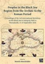 Peoples in the Black Sea Region from the Archaic to the Roman Period