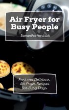 Air Fryer for Busy People