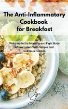Anti-Inflammatory Cookbook for Breakfast