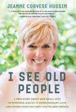 I See Old People