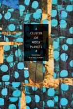 Cluster of Noisy Planets