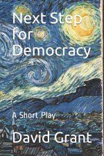 Next Step for Democracy