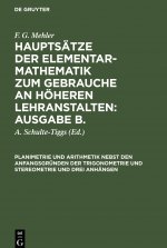 Planimetrie Und Arithmetik Nebst Den Anfangsgrunden Der Trigonometrie Und Stereometrie Und Drei Anhangen