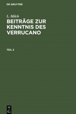 L. Milch: Beitrage Zur Kenntnis Des Verrucano. Teil 2