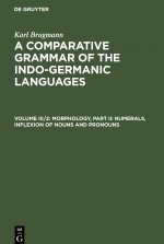 Morphology, Part II: Numerals, Inflexion of Nouns and Pronouns
