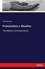 Protestantism v. Ritualism