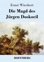 Die Magd des Jurgen Doskocil