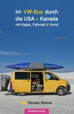 Im VW-Bus durch die USA und Kanada