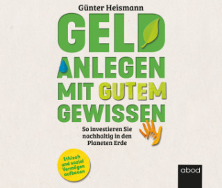 Geld anlegen mit gutem Gewissen