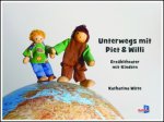 Unterwegs mit Piet und Willi