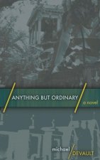 Anything But Ordinary