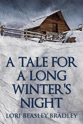 Tale For A Long Winter's Night