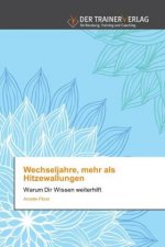 Wechseljahre, mehr als Hitzewallungen